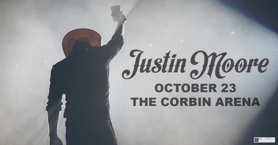 Justin Moore Live in Concert Corbin KY Tourism